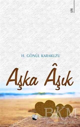 Aşka Aşık - Şiir Kitapları | Avrupa Kitabevi