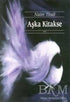 Aşka Kitakse - Türk Edebiyatı Romanları | Avrupa Kitabevi