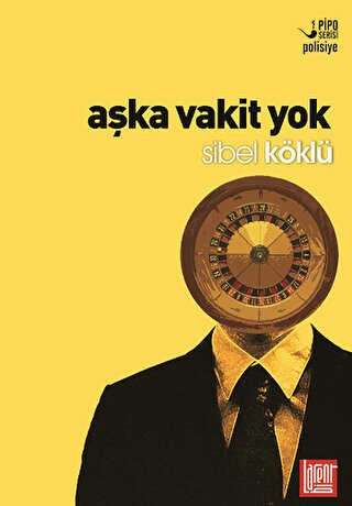 Aşka Vakit Yok - Türk Edebiyatı Romanları | Avrupa Kitabevi