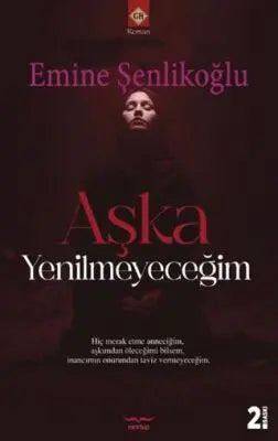 Aşka Yenilmeyeceğim - Roman | Avrupa Kitabevi