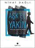 Aşk`El Yakın - Roman | Avrupa Kitabevi