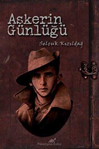 Askerin Günlüğü - Anı Mektup ve Günlük Kitapları | Avrupa Kitabevi