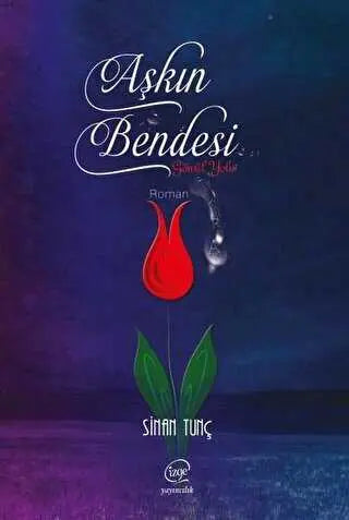 Aşkın Bendesi - Roman | Avrupa Kitabevi