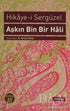 Aşkın Bin Bir Hali : Hikaye-i Sergüzel - Roman | Avrupa Kitabevi
