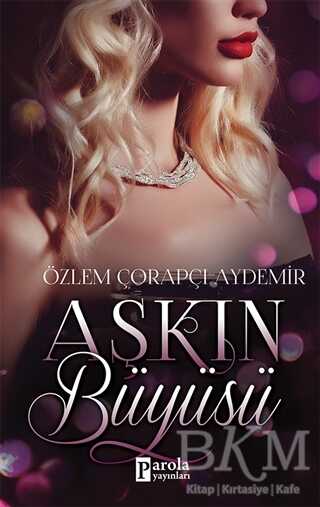 Aşkın Büyüsü - Roman | Avrupa Kitabevi