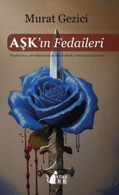 Aşkın Fedaileri - Öykü Kitapları | Avrupa Kitabevi