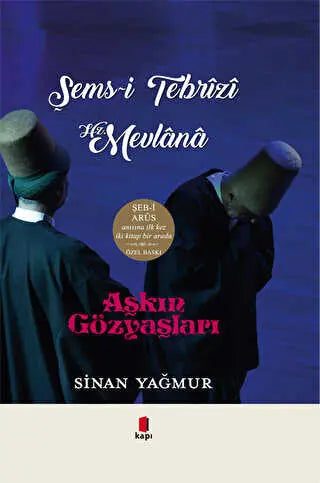 Aşkın Gözyaşları - Şems-i Tebrizi Hz. Mevlana - Roman | Avrupa Kitabevi