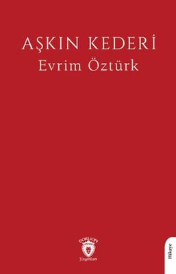 Aşkın Kederi - Öykü Kitapları | Avrupa Kitabevi