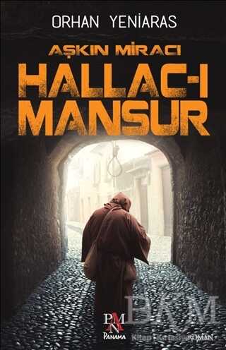 Aşkın Miracı Hallac-ı Mansur - Roman | Avrupa Kitabevi