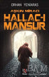 Aşkın Miracı Hallac-ı Mansur - Roman | Avrupa Kitabevi