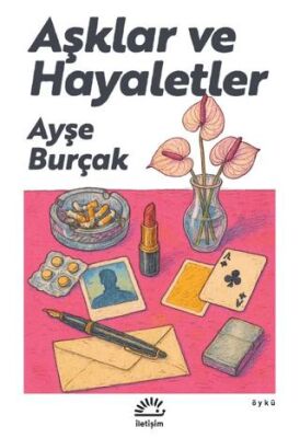 Aşklar ve Hayaletler - Öykü Kitapları | Avrupa Kitabevi