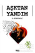 Aşktan Yandım - Roman | Avrupa Kitabevi