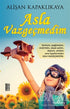 Asla Vazgeçmedim - Kişisel Gelişim Kitapları | Avrupa Kitabevi