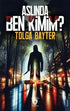 Aslında Ben Kimim? - Roman | Avrupa Kitabevi