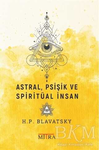 Astral, Psişik ve Spiritüal İnsan -  | Avrupa Kitabevi