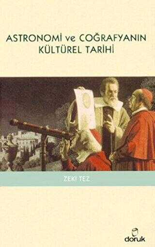 Astronomi ve Coğrafyanın Kültürel Tarihi -  | Avrupa Kitabevi