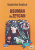 Asuman ile Zeycan - Türk Edebiyatı Romanları | Avrupa Kitabevi