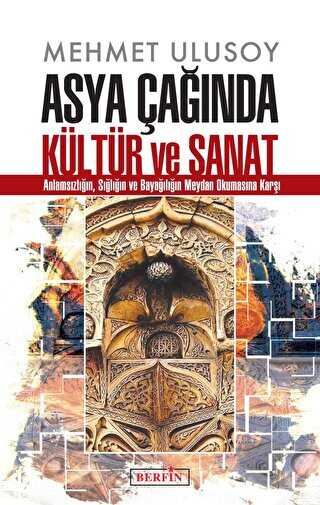 Asya Çağında Kültür ve Sanat - Anı Mektup ve Günlük Kitapları | Avrupa Kitabevi