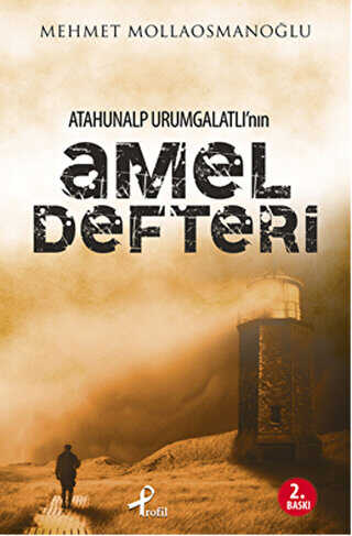 Atahunalp Urumgatlı’nın Amel Defteri - Türk Edebiyatı Romanları | Avrupa Kitabevi