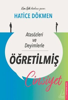 Atasözleri ve Deyimlerle Öğretilmiş Cinsiyet - Kişisel Gelişim Kitapları | Avrupa Kitabevi