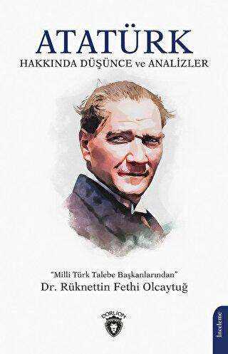 Atatürk Hakkında Düşünce ve Analizler - Araştıma ve İnceleme Kitapları | Avrupa Kitabevi