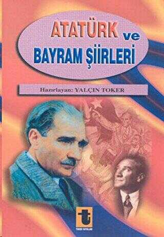 Atatürk ve Bayram Şiirleri - Türk Edebiyatı Romanları | Avrupa Kitabevi