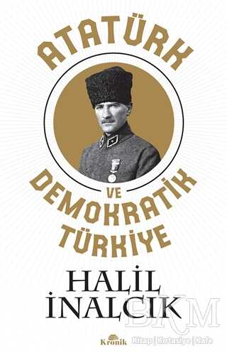 Atatürk ve Demokratik Türkiye - Mustafa Kemal Atatürk Kitapları | Avrupa Kitabevi