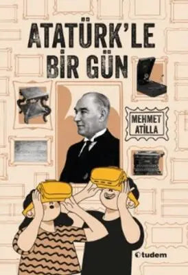 Atatürk’le Bir Gün - Roman | Avrupa Kitabevi