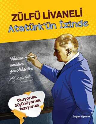 Atatürk`ün İzinde - Roman ve Öykü Kitapları | Avrupa Kitabevi