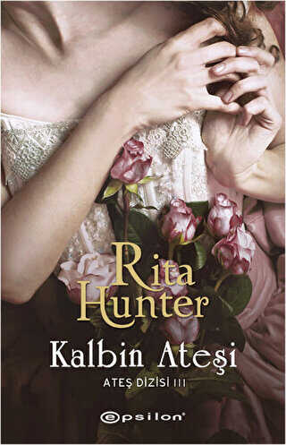 Ateş Dizisi 3: Kalbin Ateşi - Roman | Avrupa Kitabevi