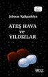 Ateş Hava ve Yıldızlar - Şiir Kitapları | Avrupa Kitabevi