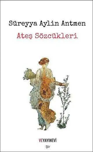 Ateş Sözcükleri - Şiir Kitapları | Avrupa Kitabevi