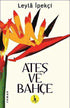 Ateş ve Bahçe - Roman | Avrupa Kitabevi