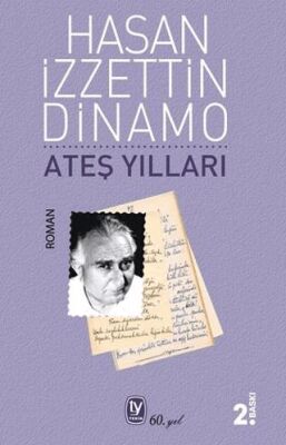 Ateş Yılları - Türk Edebiyatı Romanları | Avrupa Kitabevi