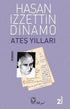 Ateş Yılları - Türk Edebiyatı Romanları | Avrupa Kitabevi