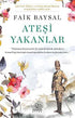 Ateşi Yakanlar - Roman | Avrupa Kitabevi