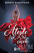 Ateşte Açan Çiçek - Roman | Avrupa Kitabevi