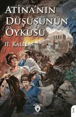 Atina’nın Düşüşünün Öyküsü - Tarihi Romanlar | Avrupa Kitabevi