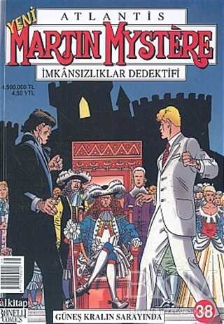 Atlantis Yeni Seri Sayı: 38 Güneş Kralın Sarayında Martin Mystere İmkansızlıklar Dedektifi - Çizgi Roman Kitapları | Avrupa Kitabevi