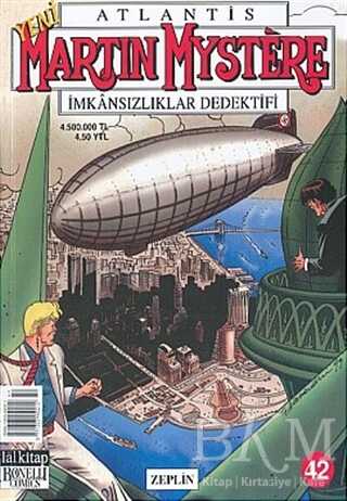 Atlantis Yeni Seri Sayı: 42 Zeplin Martin Mystere İmkansızlıklar Dedektifi