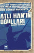 Atlı Han`ın Oğulları - Roman | Avrupa Kitabevi