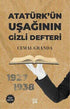 Atütürk’ün Uşağının Gizli Defteri - Anı Mektup ve Günlük Kitapları | Avrupa Kitabevi