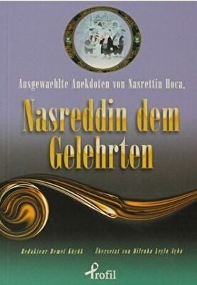 Ausgewaehlte Anekdoten von Nasrettin Hoca, Nasreddin Dem Gelehrten -  | Avrupa Kitabevi
