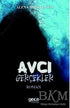 Avcı Gerçekler - Roman | Avrupa Kitabevi