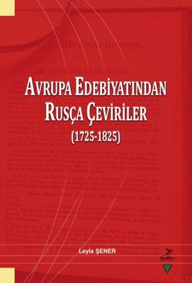 Avrupa Edebiyatından Rusça Çeviriler 1725-1825 - Araştıma ve İnceleme Kitapları | Avrupa Kitabevi