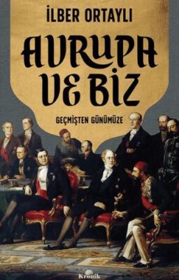 Avrupa ve Biz - Dünya Tarihi Kitapları | Avrupa Kitabevi