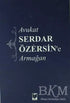 Avukat Serdar Özersin`e Armağan -  | Avrupa Kitabevi