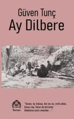 Ay Dilbere - Türk Edebiyatı Romanları | Avrupa Kitabevi