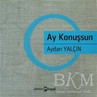 Ay Konuşsun - Şiir Kitapları | Avrupa Kitabevi