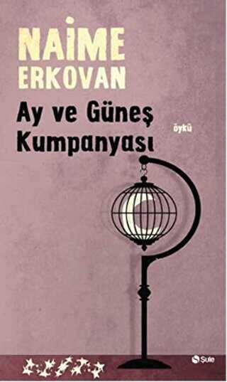 Ay ve Güneş Kumpanyası - Öykü Kitapları | Avrupa Kitabevi